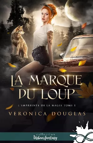L'Empreinte de la magie, Tome 1 : La Marque du loup